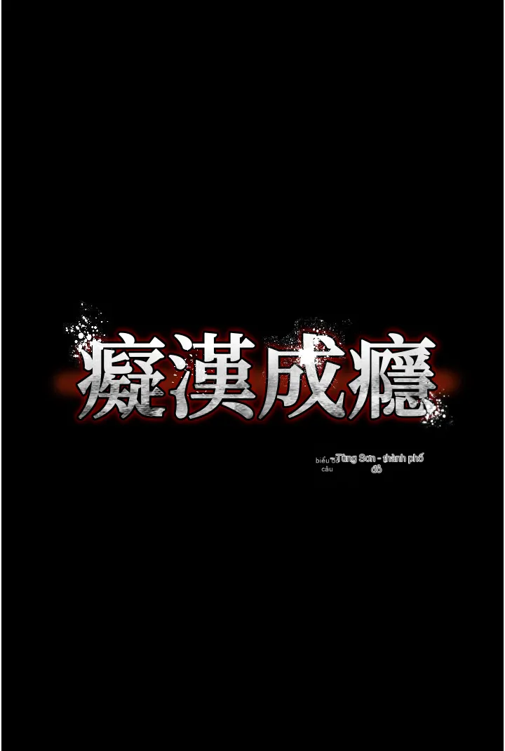 Nghiện điên Chương 11-12