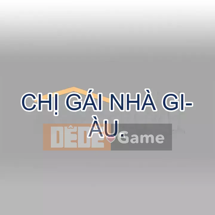 Chị nhà giàu Chương 68-69