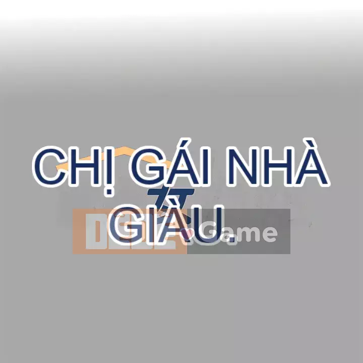 Chị nhà giàu Chương 62-63