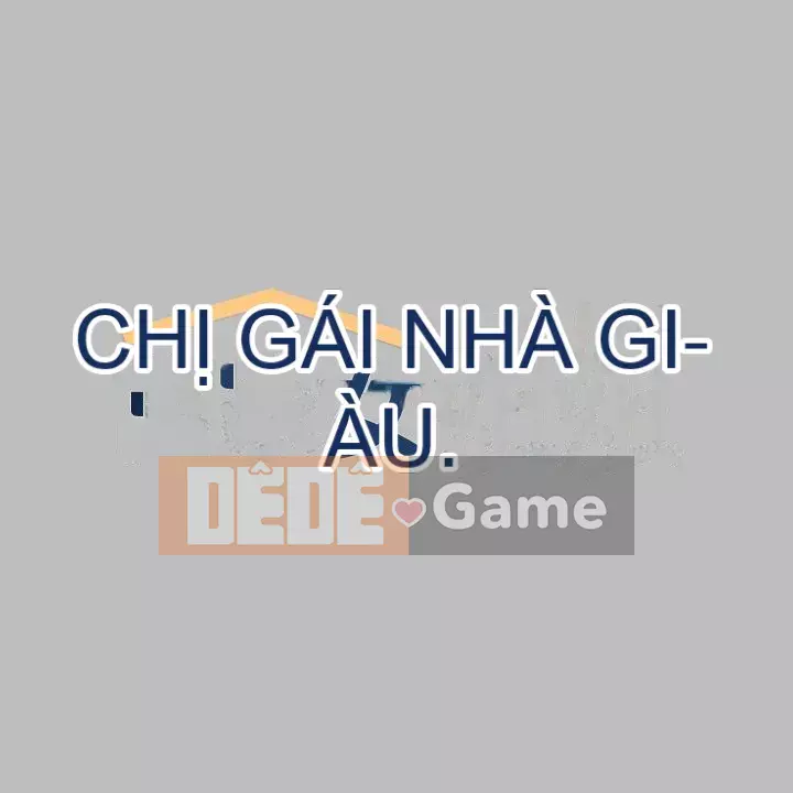 Chị nhà giàu Chương 51-52