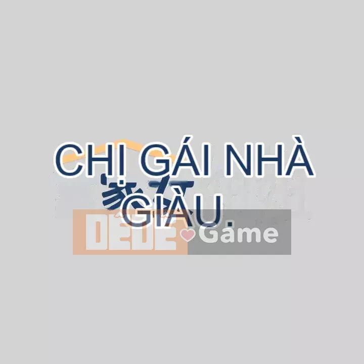 Chị nhà giàu Chương 35-36
