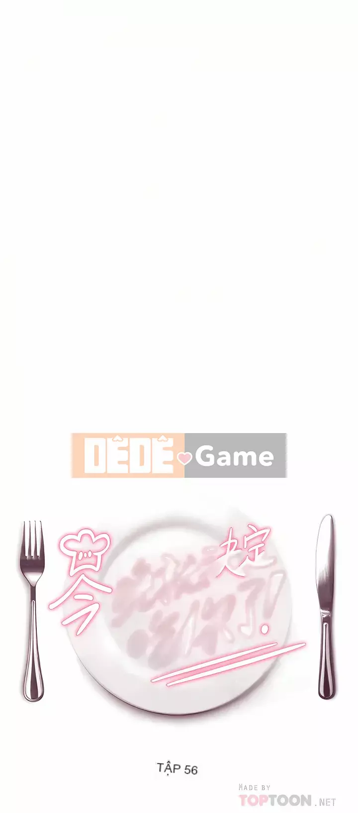 Tôi quyết định ăn bạn tối nay Chương 55-56