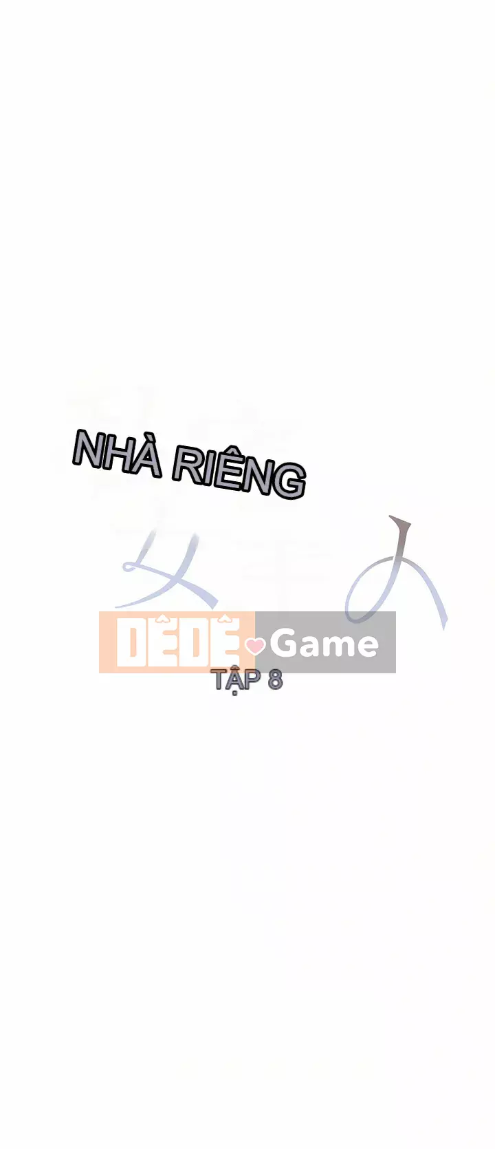 Tình nhân nhà riêng Chương 1-8