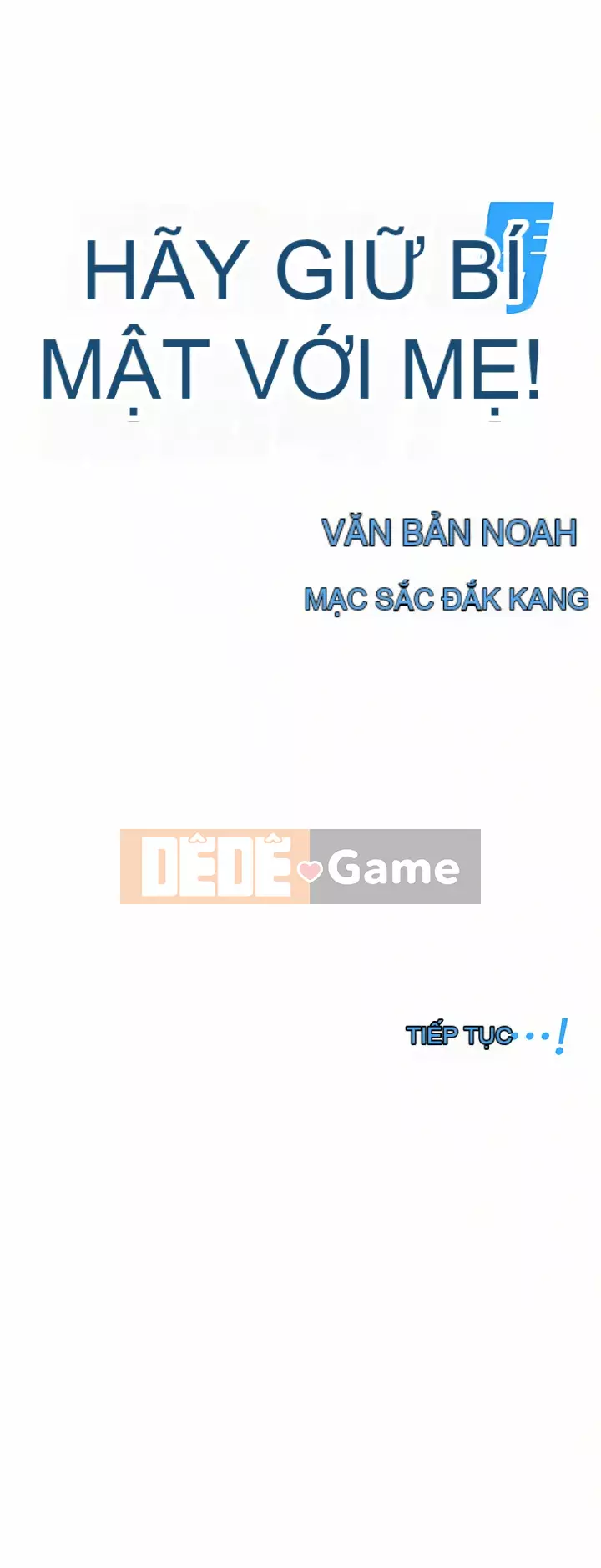 Giữ bí mật với mẹ nhé! Chương 70-71