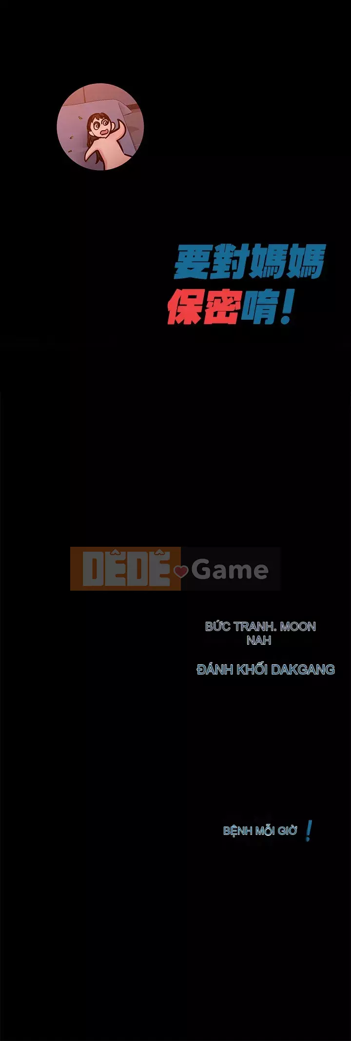 Giữ bí mật với mẹ nhé! Chương 19-20