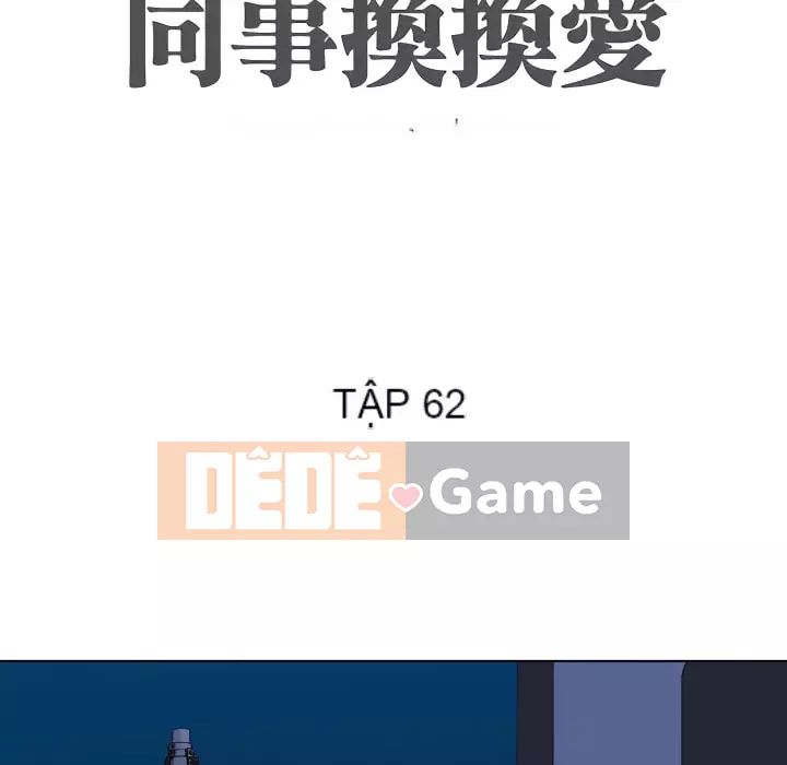 đồng nghiệp vì tình yêu Chương 62-63