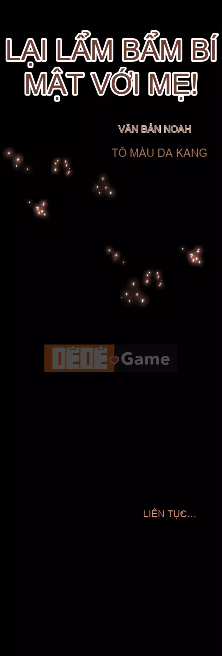 Giữ bí mật với mẹ nhé! Chương 15-16