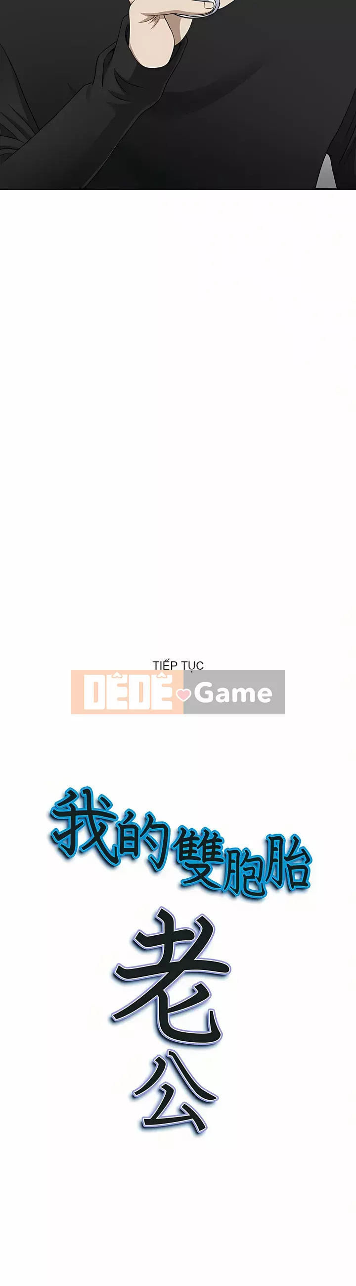 Chồng sinh đôi của tôi Chương 34-35