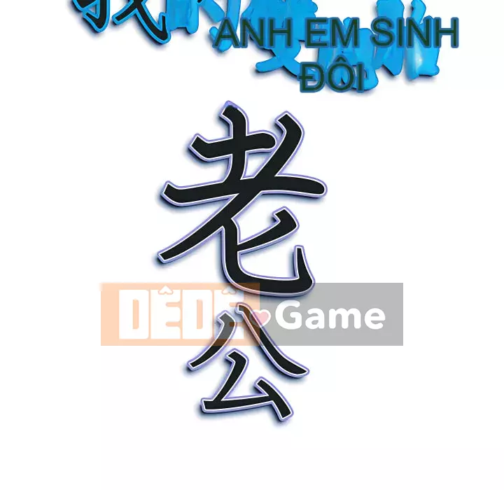 Chồng sinh đôi của tôi Chương 8-9