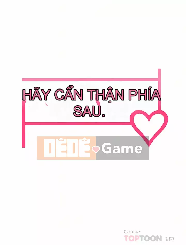 Cẩn thận phía sau nhé♡ Chương 18-19