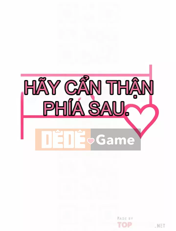 Cẩn thận phía sau nhé♡ Chương 14-15