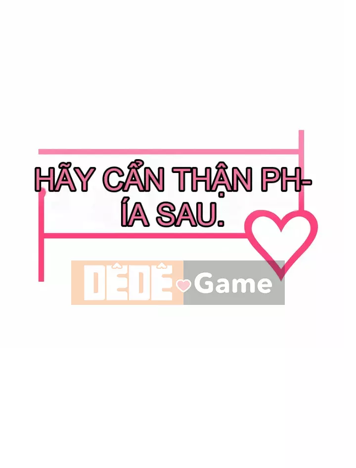 Cẩn thận phía sau nhé♡ Chương 12-13