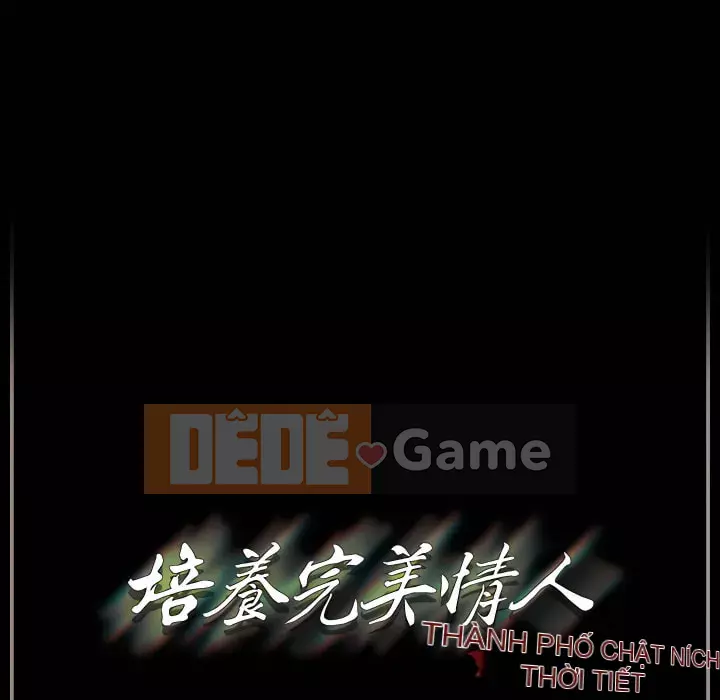 Trau dồi người yêu hoàn hảo Chương 11-12