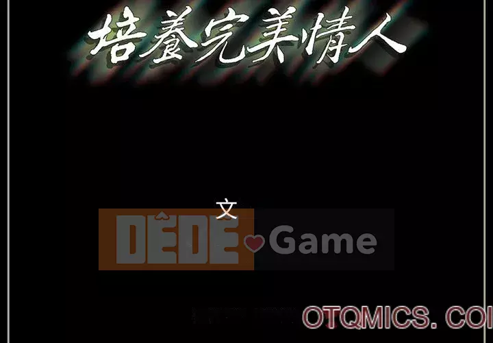 Trau dồi người yêu hoàn hảo Chương 9-10