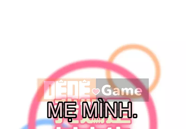 Mẹ tôi là sinh viên đại học Chương 106-107