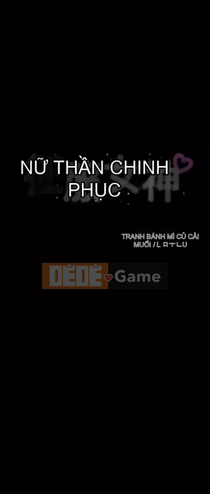 Nữ thần chinh phục Chương 11-12