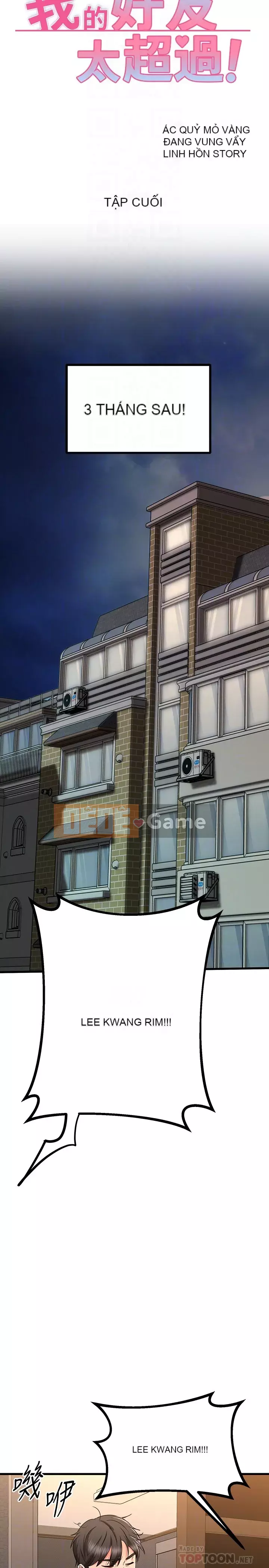 Bạn tôi quá đáng! Chương 64-65