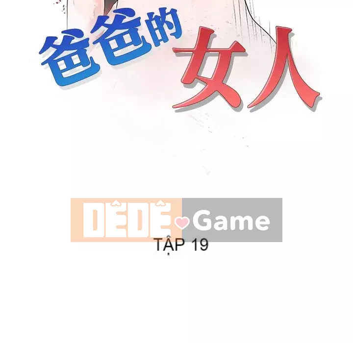 Người phụ nữ của bố Chương 18-19