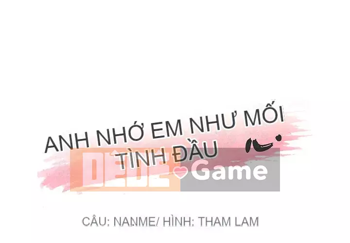 Cô ấy giống như mối tình đầu Chương 1-25