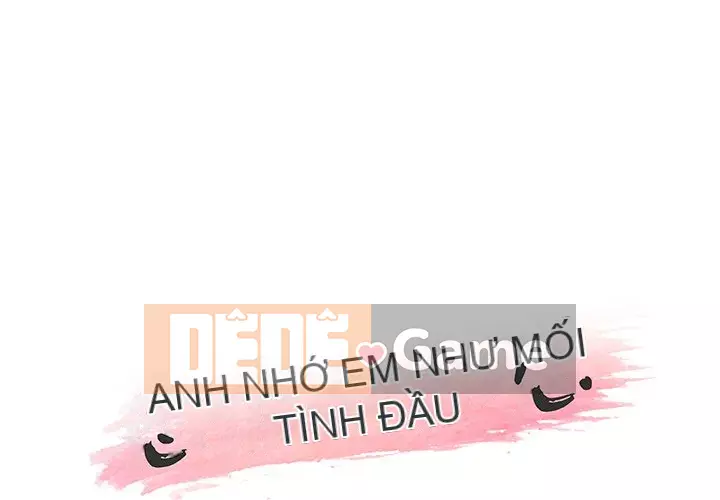 Cô ấy giống như mối tình đầu Chương 1-25