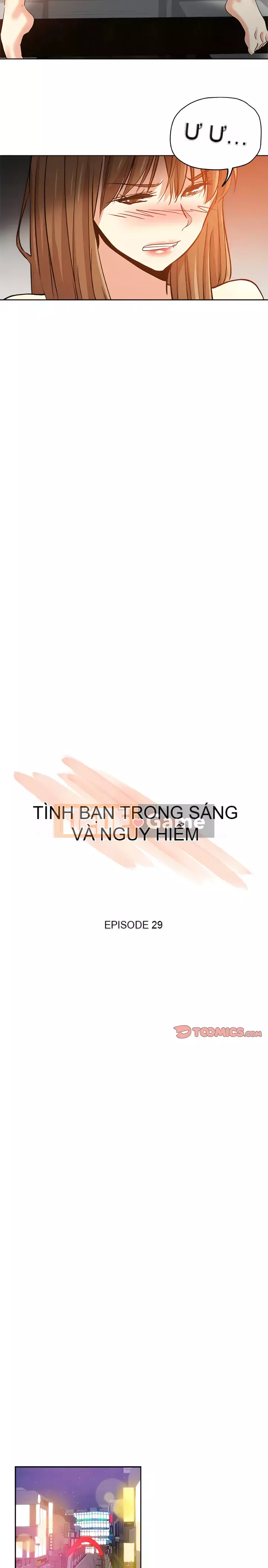 Tình bạn trong sáng nguy hiểm Chương 29-30