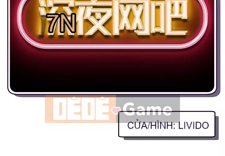 Quán cà phê internet đêm khuya Chương 1-4