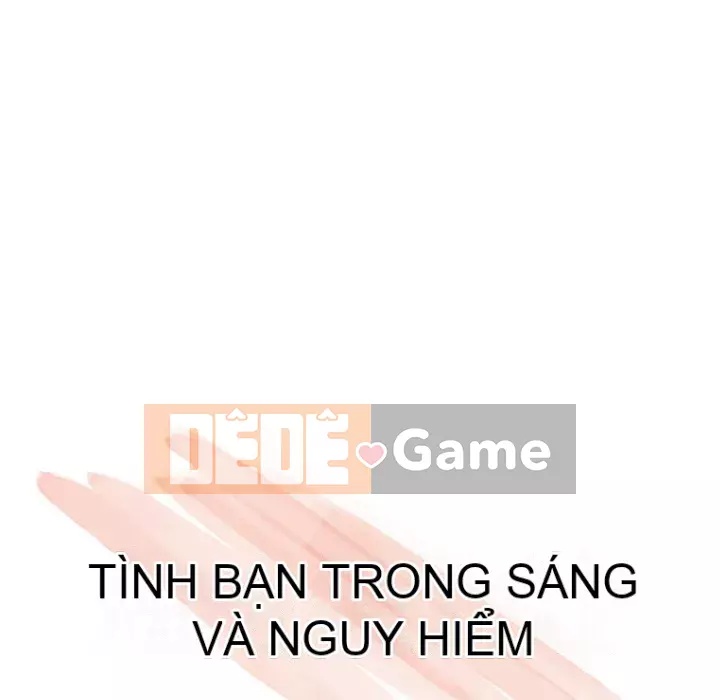 Tình bạn trong sáng nguy hiểm Chương 9-10