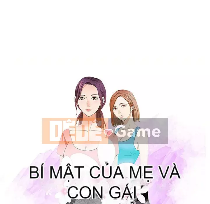 Bí Mật Của Mẹ Và Con Gái Chương 21-22
