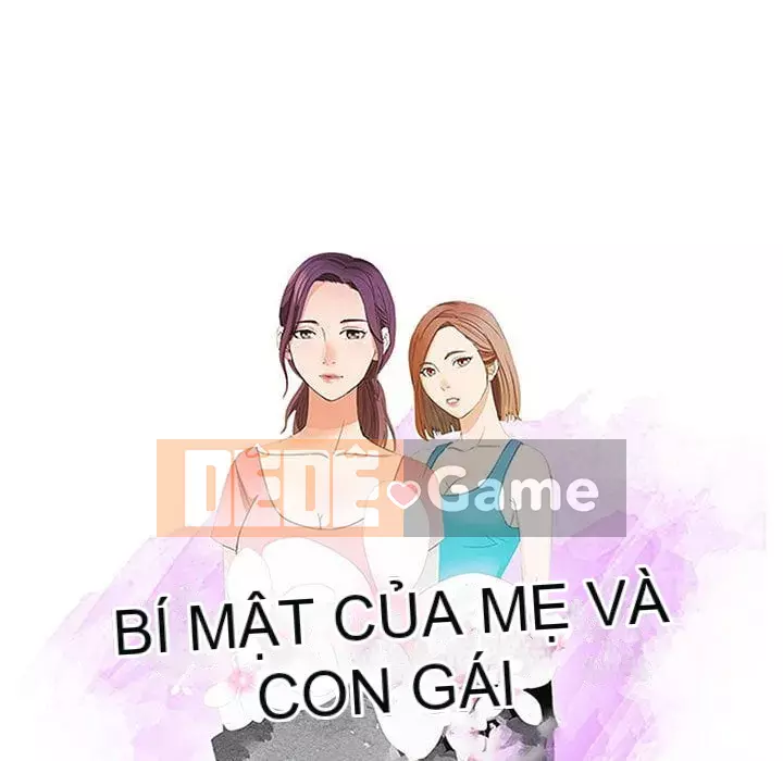 Bí Mật Của Mẹ Và Con Gái Chương 7-8