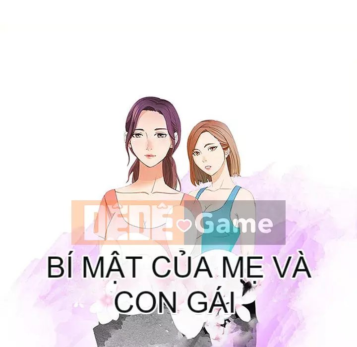 Bí Mật Của Mẹ Và Con Gái Chương 1-4