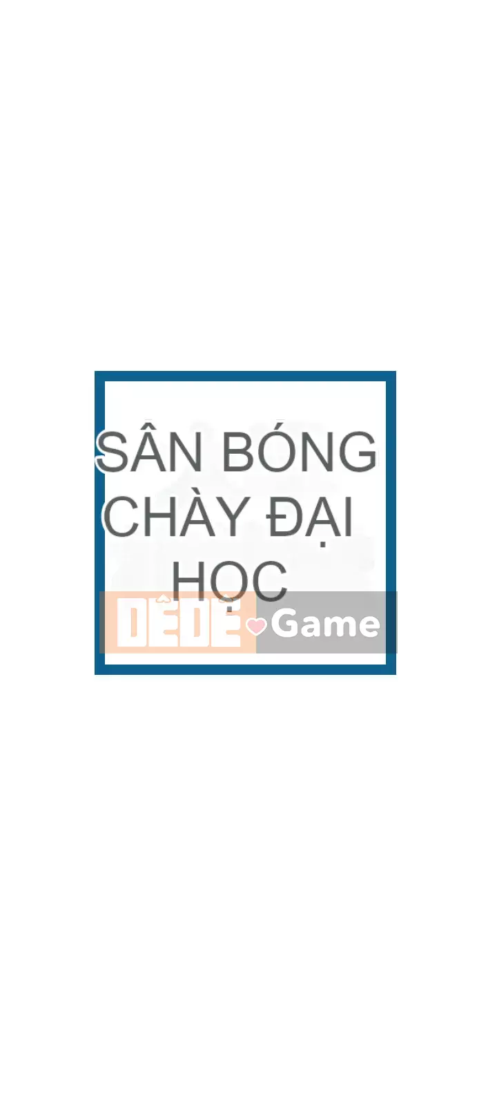 Kẹo mút đại học Chương 53-54