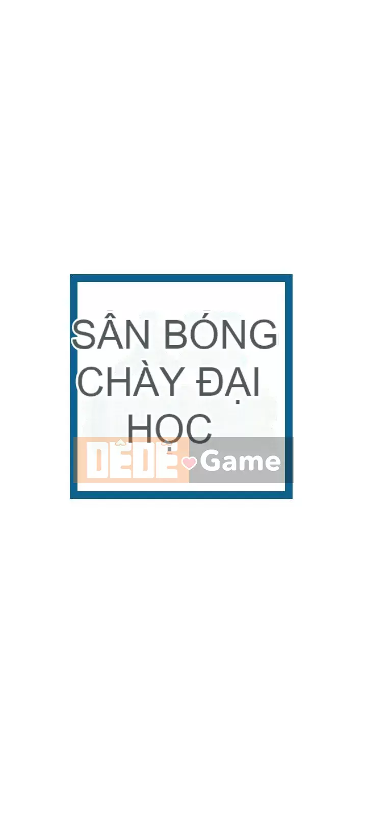 Kẹo mút đại học Chương 1-13