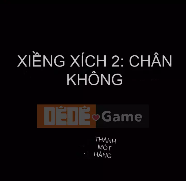 Xiềng xích 2: Đi chân đất Chương 59-60