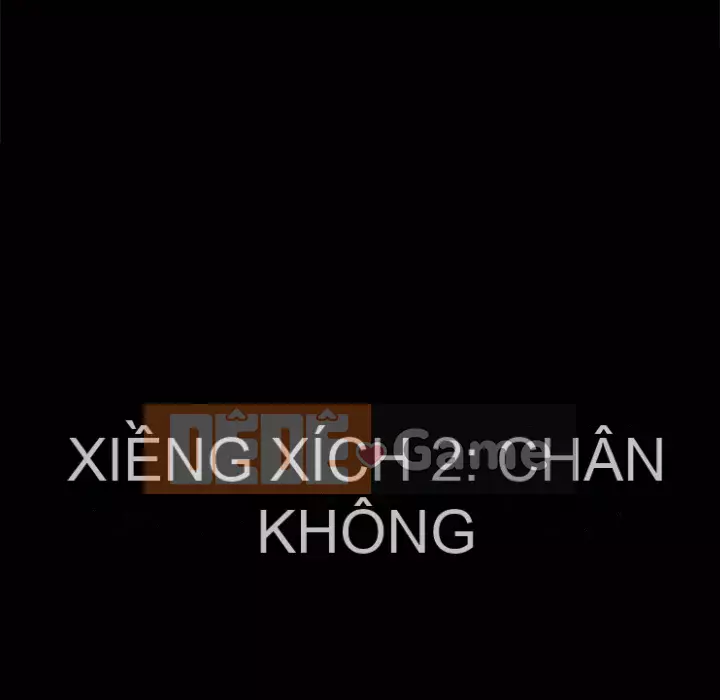 Xiềng xích 2: Đi chân đất Chương 51-52