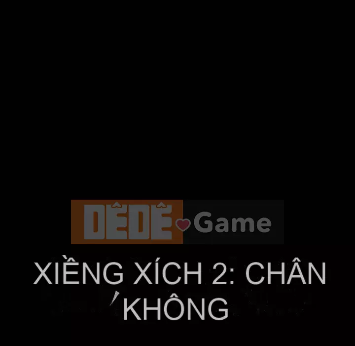 Xiềng xích 2: Đi chân đất Chương 23-24