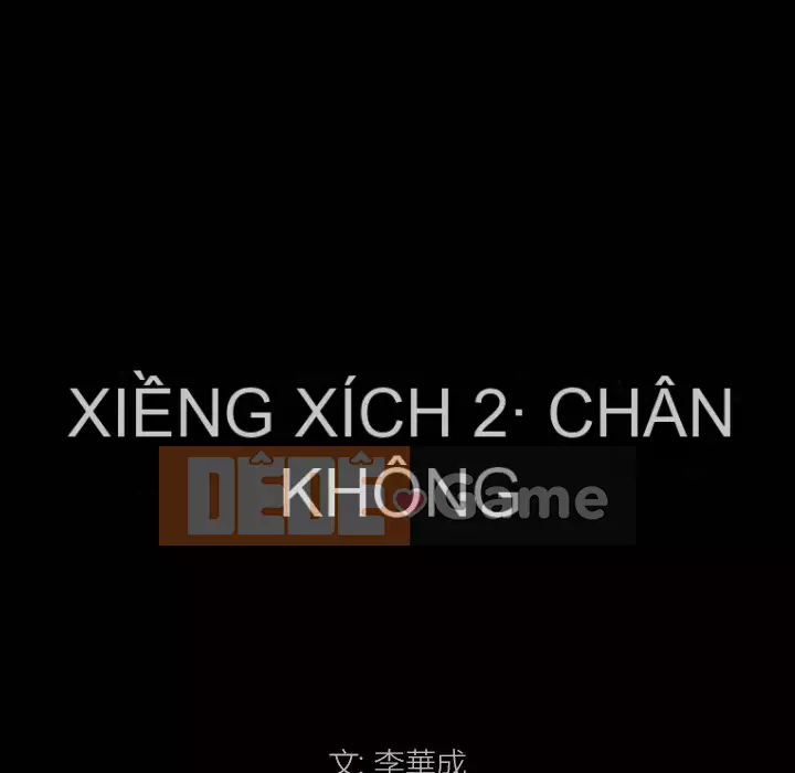 Xiềng xích 2: Đi chân đất Chương 19-20