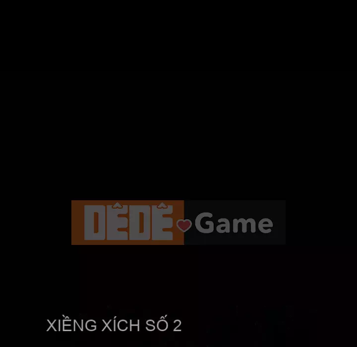 Xiềng xích 2: Đi chân đất Chương 17-18