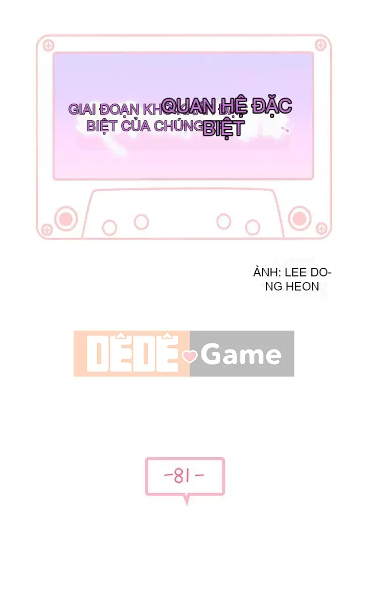 Mối quan hệ đặc biệt của chúng tôi Chương 80-81