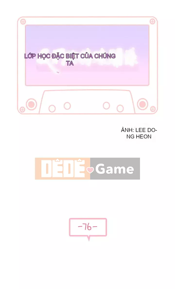 Mối quan hệ đặc biệt của chúng tôi Chương 75-76