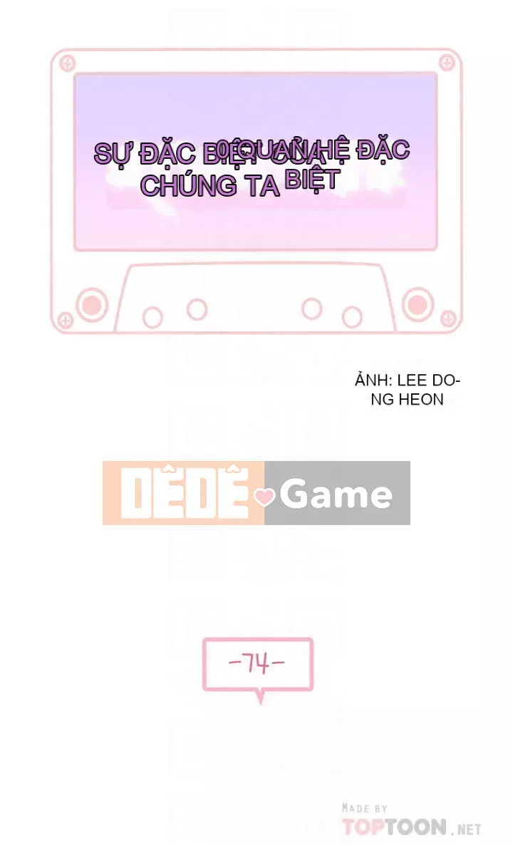 Mối quan hệ đặc biệt của chúng tôi Chương 73-74