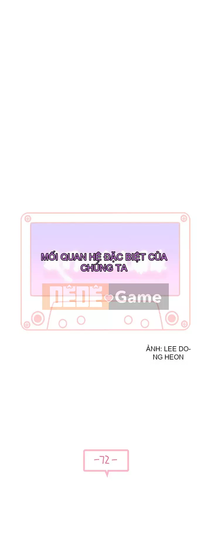 Mối quan hệ đặc biệt của chúng tôi Chương 71-72