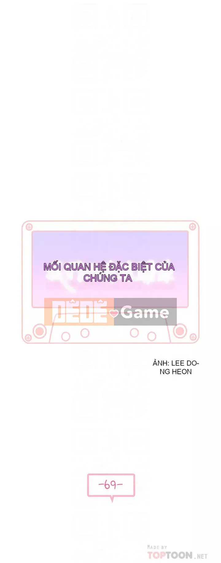 Mối quan hệ đặc biệt của chúng tôi Chương 69-70