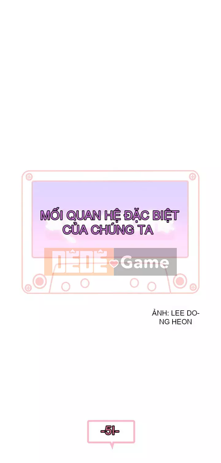 Mối quan hệ đặc biệt của chúng tôi Chương 51-52