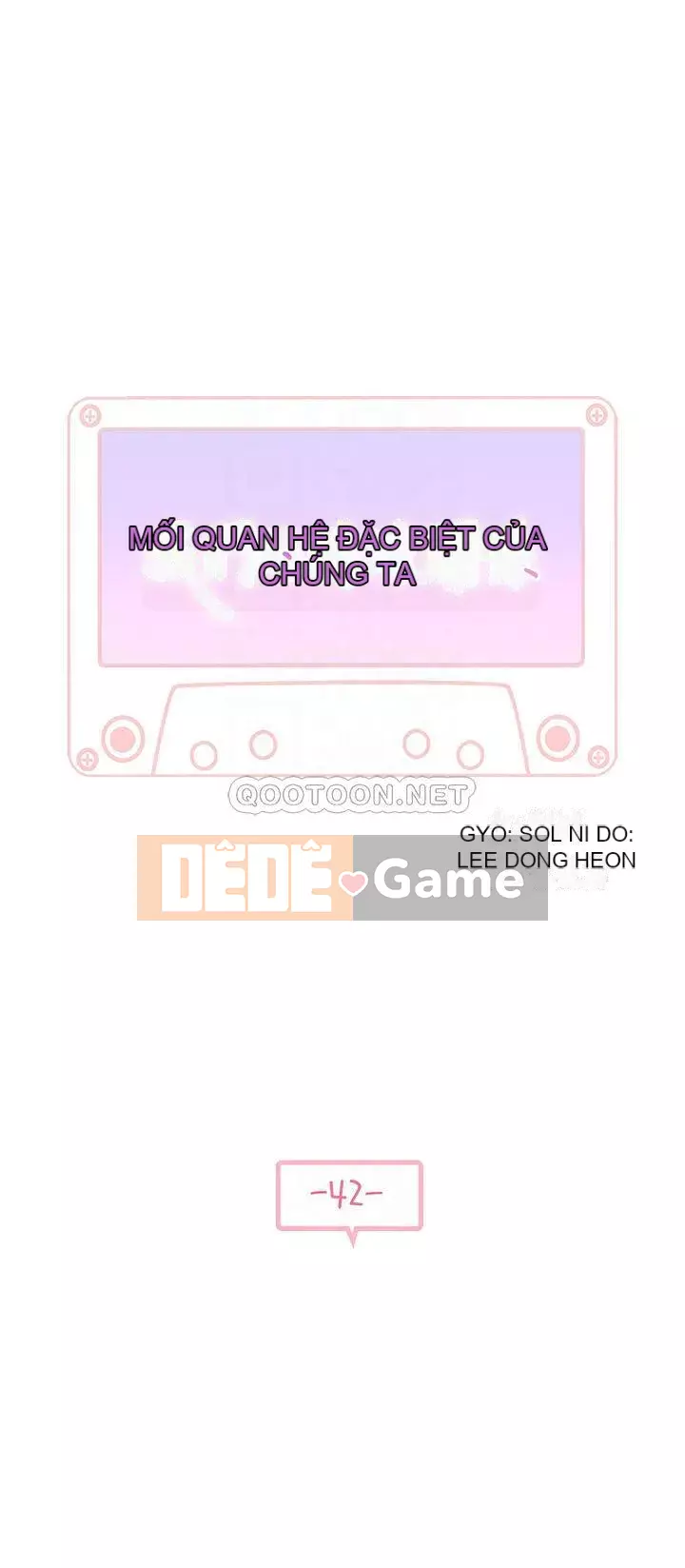 Mối quan hệ đặc biệt của chúng tôi Chương 42-43