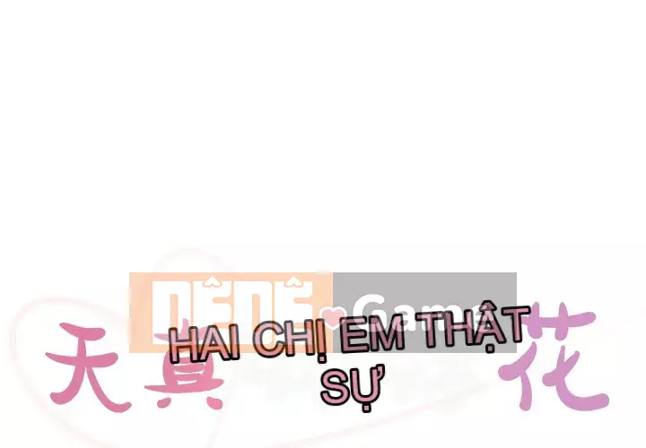 Chị em ngây thơ Chương 1-50