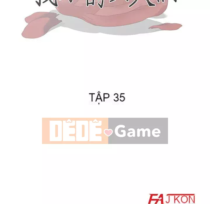 Phụ nữ của tôi Chương 34-35