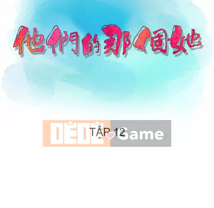 Cô ấy của họ Chương 12-13