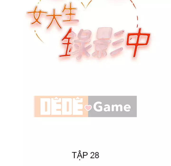 Video nữ sinh đại học Chương 27-28