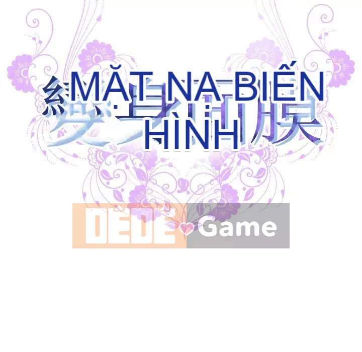 Mặt nạ biến hình Chương 20-21