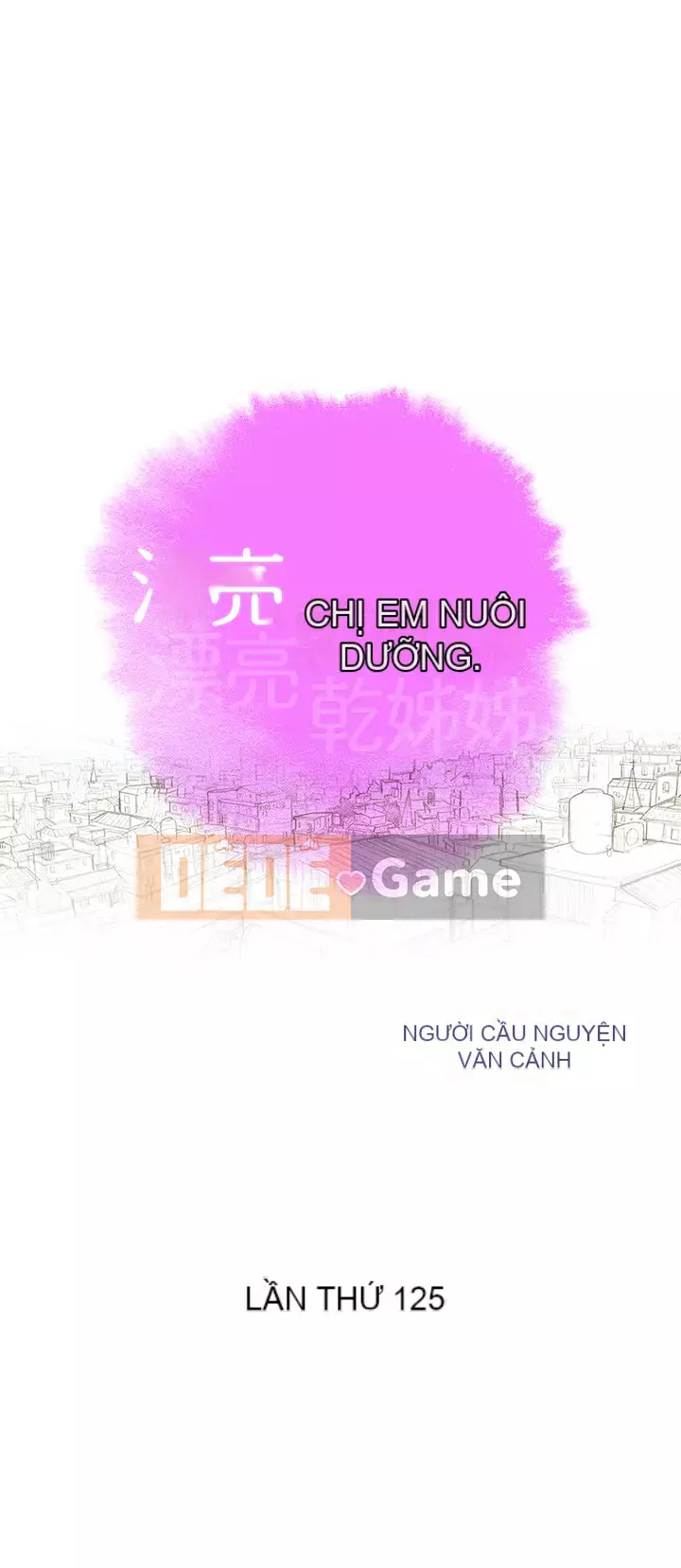 Chị đỡ đầu xinh đẹp Chương 124-125